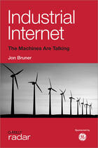 Couverture du livre « Industrial Internet » de Jon Bruner aux éditions O`reilly Media