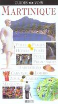 Couverture du livre « Guides Voir ; Martinique » de A Chopin et A Hollo aux éditions Hachette Tourisme
