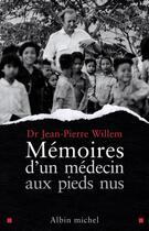 Couverture du livre « Mémoires d'un médecin aux pieds nus » de Willem-J.P aux éditions Albin Michel