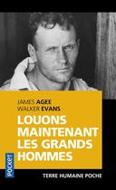 Couverture du livre « Louons maintenant les grands hommes » de James Agee et Walker Evans aux éditions Pocket
