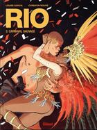 Couverture du livre « Rio Tome 3 : carnaval sauvage » de Corentin Rouge et Louise Garcia aux éditions Glenat
