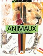 Couverture du livre « Animaux crayons-pastels-aquarelle » de Bill Tilton aux éditions Mango