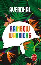 Couverture du livre « Rainbows warriors » de Ayerdhal aux éditions Le Livre De Poche