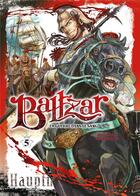 Couverture du livre « Baltzar ; la guerre dans le sang Tome 5 » de Michitsune Nakajima aux éditions Meian