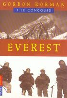 Couverture du livre « Everest T.1 ; Le Concours » de Gordon Korman aux éditions Pocket Jeunesse