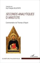 Couverture du livre « Seconds analytiques d'Aristote » de Aristote aux éditions Editions L'harmattan