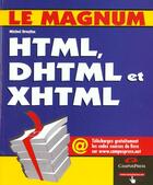 Couverture du livre « Le Magnum Html 4 Xhtml » de Michel Dreyfus aux éditions Campuspress