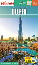Couverture du livre « Guide Petit futé : city guide : Dubaï (édition 2019/2020) » de Collectif Petit Fute aux éditions Le Petit Fute