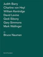 Couverture du livre « Artists on Bruce Nauman » de  aux éditions Dap Artbook