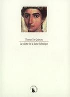 Couverture du livre « La toilette de la dame hebraique » de Thomas De Quincey aux éditions Gallimard