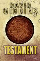 Couverture du livre « Testament » de David Gibbins aux éditions Les Escales