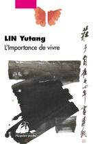 Couverture du livre « L'importance de vivre » de Lin Yutang aux éditions Picquier