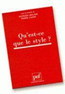 Couverture du livre « Qu'est-ce-que le style ? » de Georges Molinie et Pierre-Alain Cahne aux éditions Puf