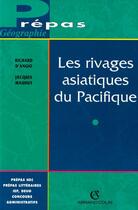 Couverture du livre « Les rivages asiatiques du pacifique » de Mauduy/Angio aux éditions Armand Colin