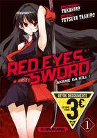 Couverture du livre « Red eyes sword - Akame ga Kill Tome 1 » de Tetsuya Tashiro et Takahiro aux éditions Kurokawa