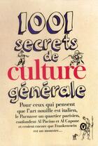Couverture du livre « 1001 secrets de culture générale » de D La Balme aux éditions Prat