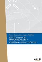 Couverture du livre « NF DTU 13.3 travaux de dallages : conception, calcul et exécution » de Collectif Cstb aux éditions Cstb