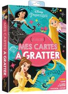 Couverture du livre « Les ateliers Disney : Disney Princesses : mes cartes à gratter » de Disney aux éditions Disney Hachette