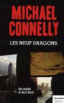 Couverture du livre « Les neuf dragons » de Michael Connelly aux éditions Seuil