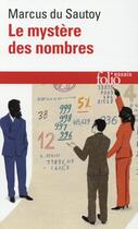 Couverture du livre « Le mystère des nombres ; odyssée mathématique à travers notre quotidien » de Marcus Du Sautoy aux éditions Folio