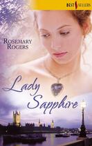 Couverture du livre « Lady Sapphire » de Rosemary Rogers aux éditions Harlequin