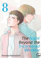 Couverture du livre « The night beyond the tricornered window Tome 8 » de Tomoko Yamashita aux éditions Taifu Comics