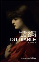 Couverture du livre « Le cri du diable » de Damien Murith aux éditions L'age D'homme