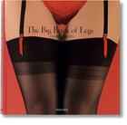 Couverture du livre « The big book of legs » de Dian Hanson aux éditions Taschen