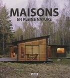 Couverture du livre « Maisons en pleine nature » de Carles Broto aux éditions Links