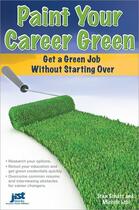 Couverture du livre « Paint Your Career Green » de Michele Lobl aux éditions Jist Publishing
