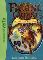 Couverture du livre « Beast Quest Tome 24 : le spectre du cheval » de Adam Blade aux éditions Hachette Jeunesse