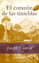 Couverture du livre « El corazón de las tinieblas » de Joseph Conrad aux éditions E-artnow