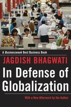 Couverture du livre « In Defense of Globalization: With a New Afterword » de Jagdish Bhagwati aux éditions Oxford University Press Usa