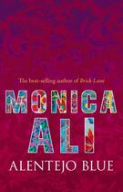 Couverture du livre « Alentejo Blue » de Monica Ali aux éditions Epagine
