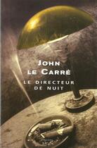 Couverture du livre « Le directeur de nuit » de John Le Carre aux éditions Seuil
