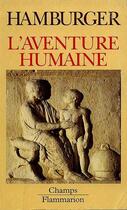 Couverture du livre « L'aventure humaine » de Jean Hamburger aux éditions Flammarion