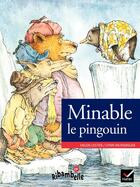 Couverture du livre « Minable le pingouin ; série verte (édition 2009) » de Evelyne Lallemand aux éditions Hatier
