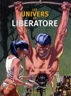 Couverture du livre « Les univers de liberatore » de Liberatore aux éditions Glenat
