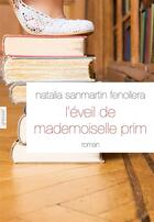 Couverture du livre « L'éveil de mademoiselle Prim » de Natalia Sanmartin Fenollera aux éditions Grasset Et Fasquelle