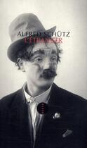 Couverture du livre « L'étranger ; l'homme qui rentre au pays » de Alfred Schutz aux éditions Allia