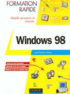 Couverture du livre « Windows 98 Outils Avances Et Reseau » de Jean-Francois Sehan aux éditions Dunod