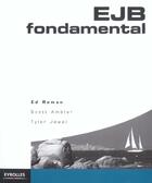 Couverture du livre « EJB fondamental » de Ed Roman et Scott W. Ambler et Tyler Jewell aux éditions Eyrolles