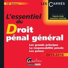 Couverture du livre « L'essentiel du droit pénal général 2015-2016 » de Patricia Kolb et Laurence Leturmy aux éditions Gualino