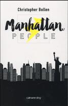 Couverture du livre « Manhattan people » de Christopher Bollen aux éditions Calmann-levy