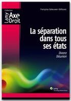 Couverture du livre « La séparation dans tous ses états » de Dekeuwer-Defoss aux éditions Wolters Kluwer