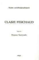 Couverture du livre « Claire ferchaud - tome 2 - mission nationale » de Ferchaud Claire aux éditions Tequi