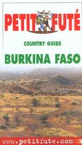 Couverture du livre « Burkina faso 2002, le petit fute » de Collectif Petit Fute aux éditions Le Petit Fute
