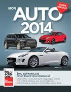 Couverture du livre « Mon auto 2014 » de Lefrancois Eric aux éditions Les Editions La Presse