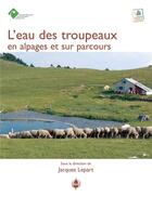 Couverture du livre « L'eau des troupeaux en alpages et sur parcours » de  aux éditions La Cardere