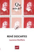 Couverture du livre « René Descartes » de Laurence Devillairs aux éditions Que Sais-je ?